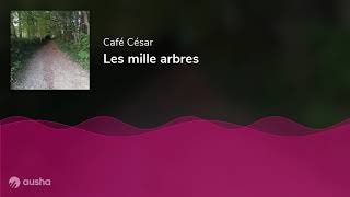 Les mille arbres