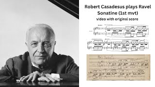 Ravel's manuscript is exquisite: Robert Casadesus plays Ravel Sonatine (1st mvt) | Video score