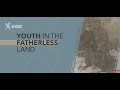 Youth in the Fatherless Land - Andrew Donson