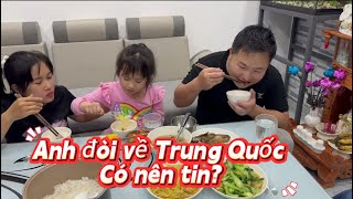 Chồng Trung Quốc hứa hẹn đủ điều muốn mang Tiểu Huệ trở lại Trung Quốc_CÓ NÊN TIN ?