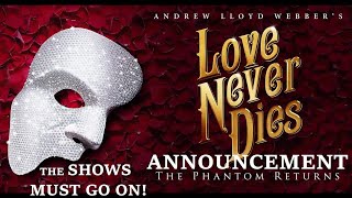 The PHANTOM Of The OPERA - Love Never Dies FULL STAGE | Phantom RETURNS | ANDREW LLOYD WEBBER