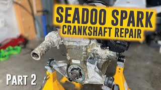 SeaDoo Spark - Drive Shaft Repair | Part 2