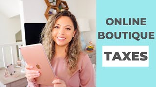 Online Boutique Taxes | How to Prepare For Tax Season