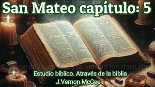 estudio bíblico Mateo 5 biblia hablada a través de la biblia