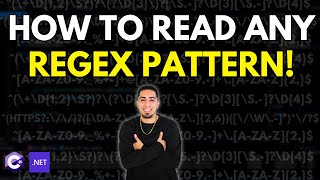 Regex C# Tutorial: How To Read ANY Regular Expression!