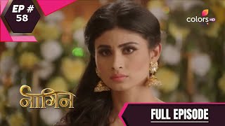 Naagin - Season 1 | नागिन | Episode 58