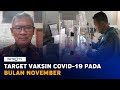 Target Vaksin Covid-19 November