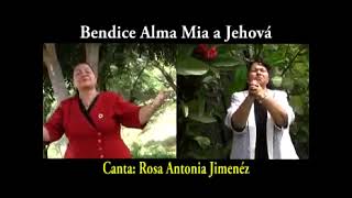 Bendice Alma mia a Jehová - Rosa Antonia Jiménez Celi