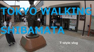 TOKYO WALKING SHIBAMATA　柴又ぶらり歩き