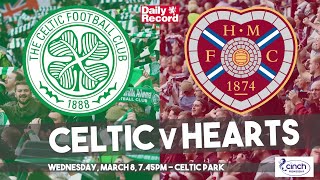 Celtic v Hearts live stream and TV details plus team news for big Celtic Park Premiership clash