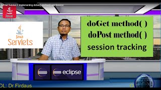 Servlet Tutorial 2: Implementing doGet(), doPost() and Session