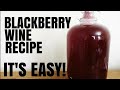 Blackberry Wine Recipe - Part One (My First Attempt - What Could Go Wrong!?)