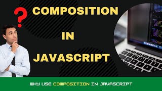 composition in javascript | JavaScript Composition vs Inheritance