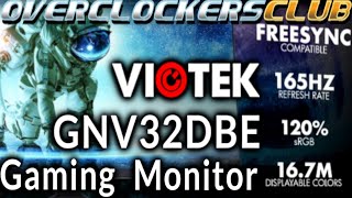 OCC checks out the new GNV32DBE 165Hz Gaming Monitor from Viotek!