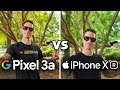 Pixel 3a vs iPhone XR: Camera Test Comparison! (4K)