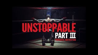 UNSTOPPABLE #3 - POWERFUL New Motivational Speeches Compilation (Ft. Billy Alsbrooks)