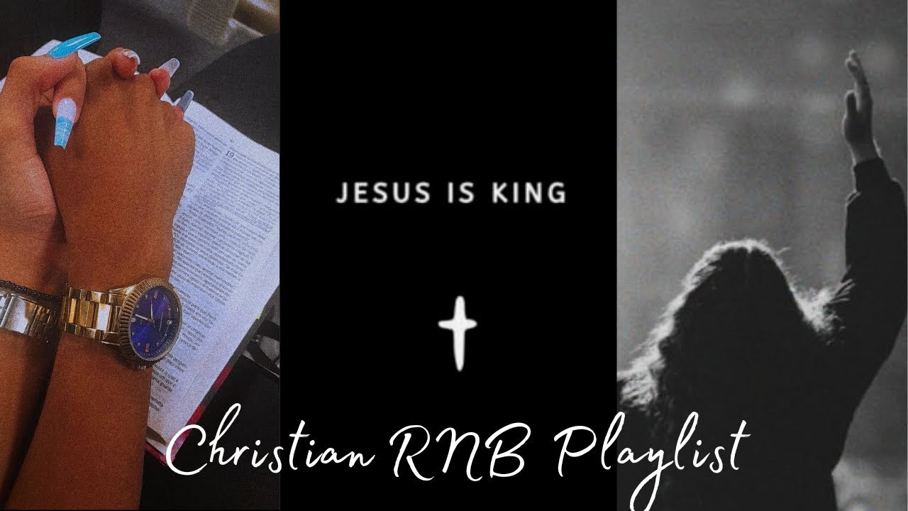 CHRISTIAN R&B PLAYLIST 2023 Vol.1 (for Studying, Self Care, Cleaning ...