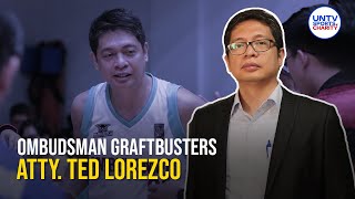 YOUR PUBLIC SERVANT: Atty. Ted Lorezco of the Ombudsman Graftbusters