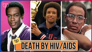 25 Black Celebrities We Lost In The HIV/AIDS Crisis | You'll Never Realize