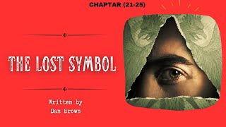 The Lost Symbol | Chapter (21-25) | Dan Brown | Audiobook
