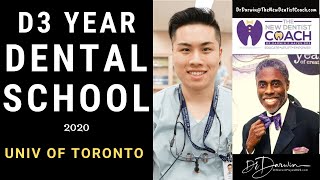 How to Survive D3 Year of Dental School | University of Toronto | DrDarwin NewDentist Coach