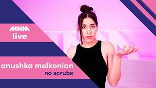 STEM VAN MNM: Anushka Melkonian - No Scrubs (Kwartfinale)