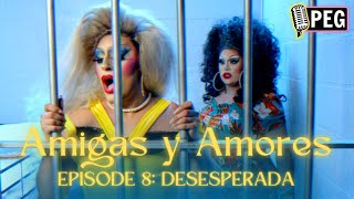 Ep. 8: Salina EsTitties' Amigas y Amores