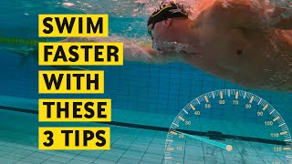 Swim faster with these 3 tips