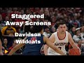 Staggered Away Screen | Davidson Wildcat's Secondary Break