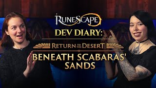 Dev Diary: Return to the Desert: Beneath Scabaras' Sands | New Quest Live Now | RuneScape