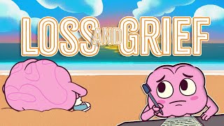 Dealing with Loss and Grief