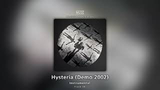 Hysteria (Demo 2002) (Instrumental) - Muse