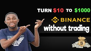 How to turn $1 to $20 on Binance without trading - Passive income
