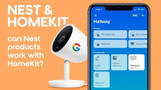 How to make Google Nest products work with Apple HomeKit