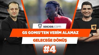 Galatasaray mevcut oyun planıyla Gomis’ten verim alamaz | Onur T. & Ilgaz Ç. | Geleceğe Dönüş #4