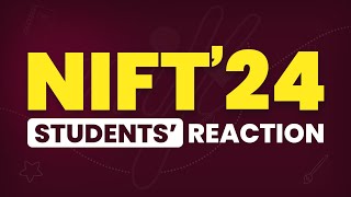 NIFT 2024 STUDENTS' REACTION | EXPERIENCE OF STUDENTS AFTER  NIFT EXAM | #nift