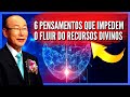 David Paul Yonggi Cho - 6 PENSAMENTOS QUE IMPEDEM O FLUIR DOS RECURSOS DIVINOS (Em Protuguês)