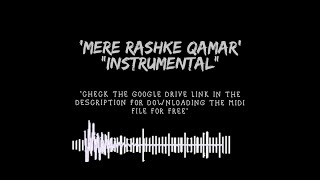 Mere Rashke Qamar || Baadshaho || Instrumental || With free MIDI file download link