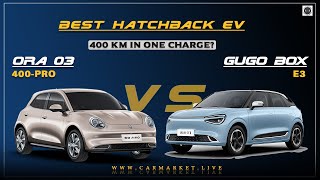 ORA 03 VS GuGo Box E3 | Long Range Electric Car | Detailed Comparison