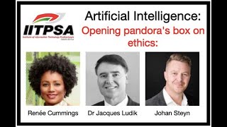 #33: Artificial Intelligence : Opening Pandora's Box on Ethics - IITPSA Webinar - Oct 2021