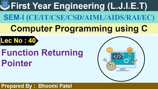 Lec-40_Function Returning Pointer | Computer Programming using C | First Year Engineering