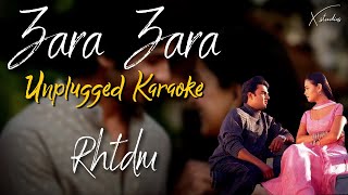 Zara Zara Behekta Hai | Unplugged Karaoke | RHTDM