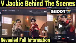 Revealed Taehyung x Jackie Chan Behind The Scenes 😨 Full Information💯 BTS V siminvest full clip #bts