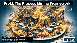 ProM: The Process Mining Framework