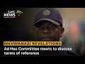Mkhwanazi Revelations | Ad Hoc Committee meets to discuss terms of reference