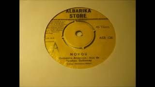 Orchestre Anassoa-Jazz De Parakou Dahomey “Norou” (Albarika Store, Dahomey)