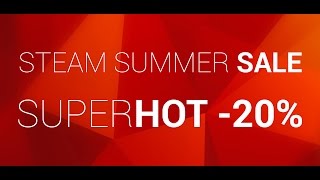 Steam Summer Sale. SUPERHOT -20%