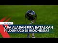 Coret Indonesia dari Tuan Rumah Piala Dunia U20, Ini Alasan FIFA