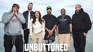 The Joe Budden Podcast Episode 721 | Unbuttoned