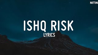 Ishq Risk Lo-fi (Lyrics)  | Rahat Fateh Ali Khan | Bollywood Lofi